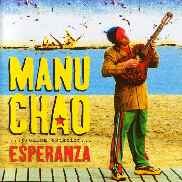 Cover for Próxima Estación: Esperanza by Manu Chao
